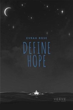 Define Hope - Rose, Evrah