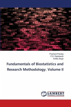 Fundamentals of Biostatistics and Research Methodology. Volume II - Pandey, Prashant;Rajinikanth, P.S.;Singh, Kritika