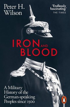 Iron and Blood - Wilson, Peter H.