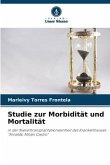 Studie zur Morbidität und Mortalität