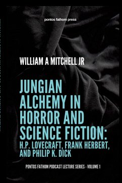 Jungian Alchemy in Horror and Science Fiction - Mitchell Jr, Willam A