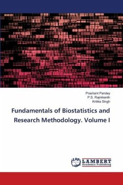Fundamentals of Biostatistics and Research Methodology. Volume I - Pandey, Prashant;Rajinikanth, P.S.;Singh, Kritika