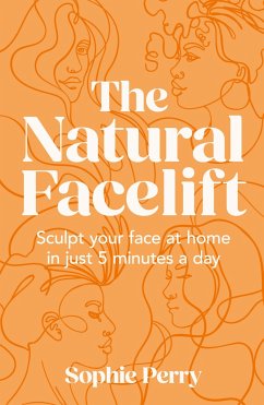 The Natural Facelift - Perry, Sophie