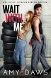 Wait With Me - Bild 1