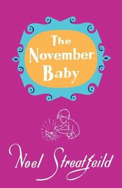 The November Baby - Streatfeild, Noel