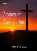 A Transparent God through the Bible