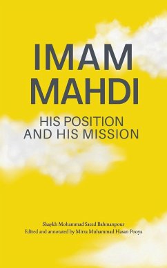 Imam Mahdi - His Position and His Mission - Bahmanpour, Muhammad Saeed