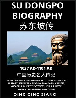 Su Dongpo Biography - Tang Poet, Most Famous & Top Influential People in History, Self-Learn Reading Mandarin Chinese, Vocabulary, Easy Sentences, HSK All Levels (Pinyin, Simplified Characters) - Jiang, Qing Qing
