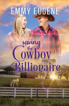 Saving the Cowboy Billionaire - Eugene, Emmy