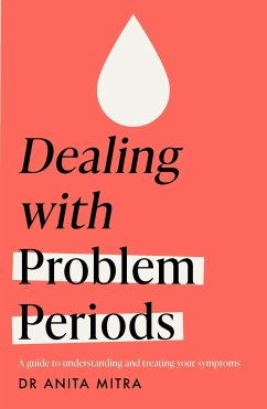 Dealing with Problem Periods (Headline Health series) - Mitra, Dr Anita