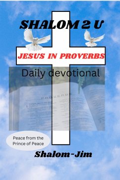 Jesus in Proverbs (Shalom 2 U, #2) (eBook, ePUB) - Jim, Shalom