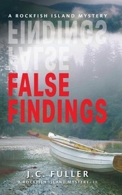 False Findings- A Rockfish Island Mystery - Fuller, J. C.