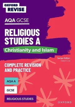 Oxford Revise: AQA GCSE Religious Studies A: Christianity and Islam - Cox, Dawn