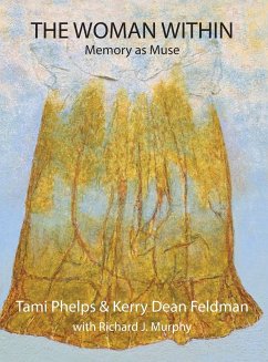 The Woman Within - Phelps, Tami; Feldman, Kerry D