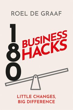 180 Business Hacks - Graaf, Roel de