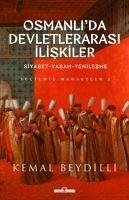 Osmanlida Devletlerarasi Iliskiler Ciltli - Beydilli, Kemal