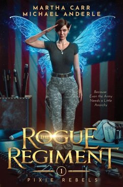 The Rogue Regiment - Carr, Martha; Anderle, Michael