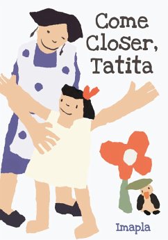 Come Closer, Tatita (eBook, ePUB) - Imapla