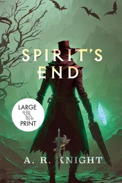 Spirit's End - Knight, A. R.