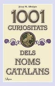 Cover 1001 CURIOSITATS DELS NOMS CATALANS