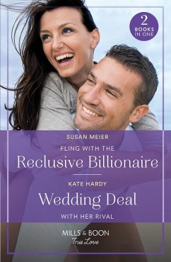 Fling With The Reclusive Billionaire / Wedding Deal With Her Rival - Meier, Susan; Hardy, Kate