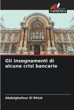 Gli insegnamenti di alcune crisi bancarie - El Rhiat, Abdelghafour