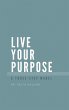 Live Your Purpose - Bild 1