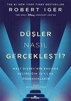 Düsler Nasil Gerceklesti - Iger, Robert