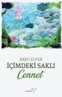 Icimdeki Sakli Cennet - Elver, Ebru