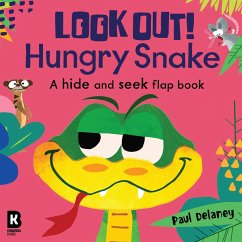 Look Out! Hungry Snake - Delaney, Paul