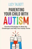 PARENTING YOUR CHILD WITH AUTISM