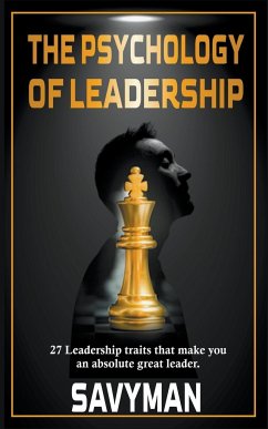 The Psychology of Leadership - Savyman