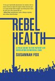 Rebel Health (eBook, ePUB)