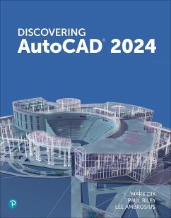 Discovering AutoCAD 2024 - Dix, Mark; Riley, Paul; Ambrosius, Lee