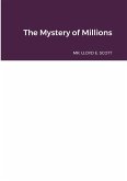 The Mystery of Millions