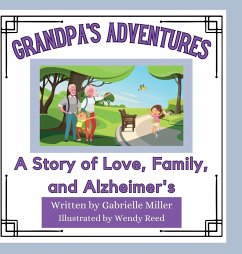 Grandpa's Adventures - Miller, Gabrielle