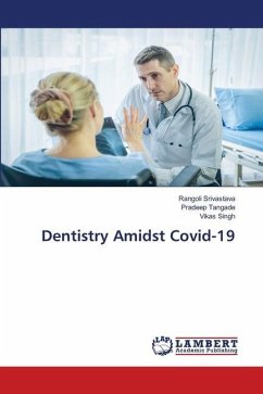 Dentistry Amidst Covid-19