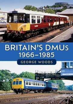 Britain's DMUs: 1966-1985 - Woods, George