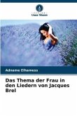 Das Thema der Frau in den Liedern von Jacques Brel