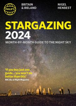 Philip's Stargazing 2024 Month-by-Month Guide to the Night Sky Britain & Ireland - Henbest, Nigel