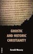 Gnostic and Historic Christianity - Bild 1