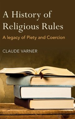 A History of Religious Rules - Varner, Claude
