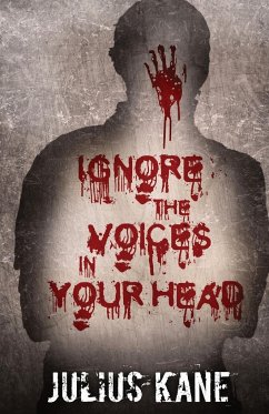 Ignore The Voices In Your Head - Kane, Julius