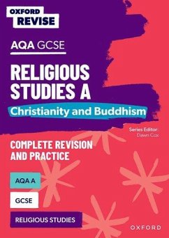Oxford Revise: AQA GCSE Religious Studies A: Christianity and Buddhism - Humphrys, Steven