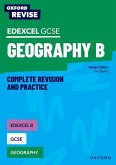 Oxford Revise: Edexcel B GCSE Geography Complete Revision and Practice