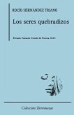 Los seres quebradizos