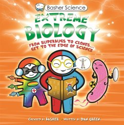 Basher Science: Extreme Biology - Green, Dan