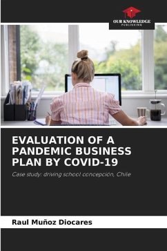 EVALUATION OF A PANDEMIC BUSINESS PLAN BY COVID-19 - Muñoz Diocares, Raul