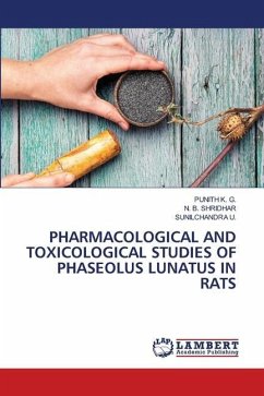 PHARMACOLOGICAL AND TOXICOLOGICAL STUDIES OF PHASEOLUS LUNATUS IN RATS - K. G., PUNITH;Shridhar, N. B.;U., Sunilchandra