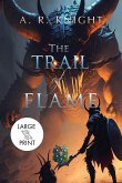 The Trail of Flame